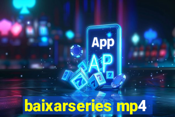 baixarseries mp4